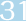 31